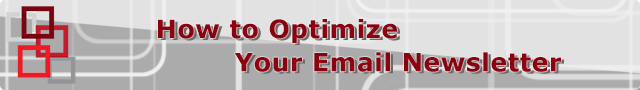 How to Optimize Your Email Newsletter